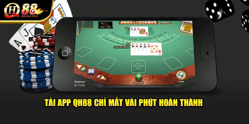 Tải app cá cược của nhà cái QH 88 chỉ mất vài phút hoàn thành